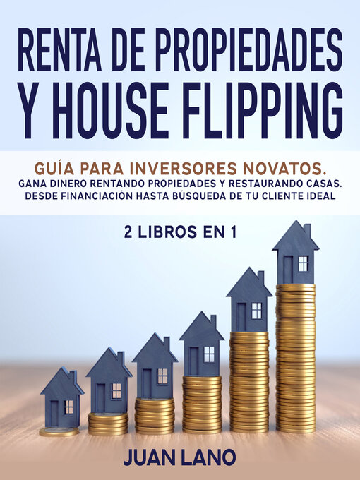 Title details for Renta de propiedades y house flipping 2 libros en 1 by Juan Lano - Wait list